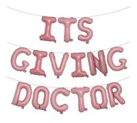 Bannière de ballons « It's Giving Doctor » - Panneau de félicitations pour remise de diplôme e 2026 - Fournitures de décoration de fête de maître/doctorat médical (ITS GIVING DOCTOR rose)