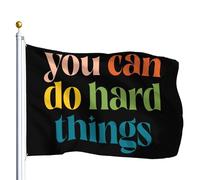 Bannière De Cour Tu Peux Accomplir Des Choses Difficiles Drapeau De Jardin 100% Polyester Bannière Décorative Couleurs Éclatantes Drapeaux Décoratifs D'Extérieur Pour Procession Club Bar