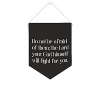 Bannière décorative en toile « Do Not Be Afraid of Them; The Lord Your God Himself Will Fight for You » - 25,4 x 30,5 cm - Décoration murale pour chambre à coucher, chambre d'enfant, décoration