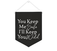 Bannière décorative en toile « You Keep Me Safe I'll Keep You Wild » - 30,5 x 40,6 cm - Décoration murale pour chambre à coucher, chambre d'enfant et décoration d'intérieur