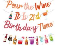 Bannière décorative pour 21e anniversaire avec inscription « For the Wine It Is 21st Birthday Time » - Bannière pour bouteille de vin et autres boissons et verres - Décoration pour fête de 21 ans