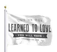 Bannière Décorative Une Fois Que Vous Aurez Appris À Aimer Vous Aurez Appris À Vivre. Drapeaux Décoratifs D'Extérieur Robustes Bannière De Cour Léger Drapeau De Jardin Pour Club Patio Chambre