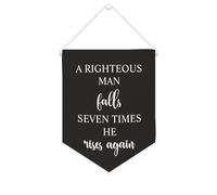 Bannière en toile « A Righteous Man Falls Seven Times, he Rises Again » - À suspendre au mur - Décoration murale pour salon, chambre à coucher, bureau, vacances, cadeau de vacances - 25,4 x 30,5 cm