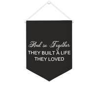 Bannière en toile « And So Together They Built A Life They Loved » - À suspendre au mur - Décoration murale pour salon, chambre à coucher, bureau, cadeaux de vacances - 30,5 x 40,6 cm