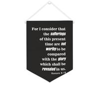 Bannière en toile avec inscription « For I Consider That The Sufferings of This Present Time » - Décoration murale pour salon, chambre à coucher, bureau, cadeaux de vacances - 30,5 x 40,6 cm