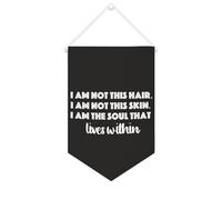 Bannière en toile avec inscription « I Am Not This Hair I Am Not This Skin. I Am The Soul That Lives within » - Décoration murale pour salon, chambre à coucher, bureau