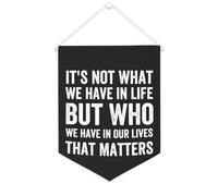 Bannière en toile avec inscription « It's Not What We Have in Life But Who We Have In Our Lives That Matters » - Décoration murale pour salon, chambre à coucher, bureau