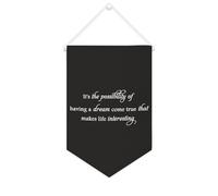 Bannière en toile avec inscription « It's The Possibility of Having A Dream Come True That Makes Life » - Décoration murale pour salon, chambre à coucher, bureau