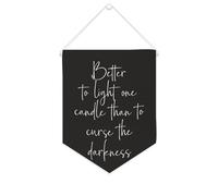 Bannière en toile « Better to Light One Candle Than to Curse The Darkness » - À suspendre au mur - Œuvre d'art décorative pour salon, chambre à coucher, bureau, cadeaux de vacances - 25,4 x 30,5 cm