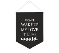 Bannière en toile « Don't Wake Up My Love », till He Would - 30,5 x 40,6 cm - Décoration murale pour chambre à coucher, chambre d'enfant - Décoration d'intérieur