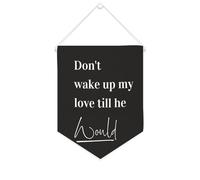 Bannière en toile « Don't Wake Up My Love », till He Would - Bannière murale inspirante à suspendre au mur - Œuvre d'art décorative pour salon, chambre à coucher, bureau, cadeaux de vacances - 25,4 x