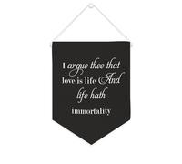 Bannière en toile « I Argue Thee That Love Is Life And Life Hath Immortality » à suspendre au mur - Œuvre d'art décorative pour salon, chambre à coucher, bureau, cadeaux de vacances - 25,4 x 30,5 cm