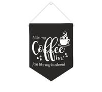 Bannière en toile « I Like My Coffee Hot Just Like My Husband » - À suspendre au mur - Décoration murale pour salon, chambre à coucher, bureau, cadeaux de vacances - 25,4 x 30,5 cm