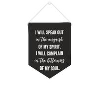 Bannière en toile « I Will Speak Out in The Anguish of My Spirit » à suspendre au mur - Décoration murale pour salon, chambre à coucher, bureau, cadeaux de vacances - 25,4 x 30,5 cm