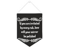 Bannière en toile « If You Are Irritated by Every Rub, How Will Your Mirror Be Polished » - 25,4 x 30,5 cm - Décoration murale pour chambre à coucher, chambre d'enfant, décoration d'intérieur