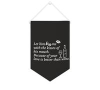 Bannière en toile « Let Him Kiss Me with The Kisses of His Mouth » à suspendre au mur - Œuvre d'art décorative pour salon, chambre à coucher, bureau, cadeaux de vacances, 25,4 x 38,1 cm