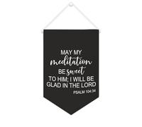 Bannière en toile « May My Meditation Be Sweet to Him; I Will Be Glad in The LORD » - À suspendre au mur - Décoration murale pour salon, chambre à coucher, bureau, cadeaux de vacances