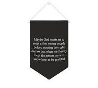Bannière en toile « Maybe God Wants Us to Meet A Few Wrong People » à suspendre au mur - Œuvre d'art décorative pour salon, chambre à coucher, bureau, cadeaux de vacances - 25,4 x 38,1 cm