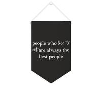 Bannière en toile « People Who Love to Eat Are Always The Best People » - À suspendre au mur - Décoration murale - Œuvre d'art pour salon, chambre à coucher, bureau, cadeaux de vacances - 25,4 x 38,1