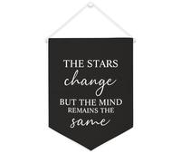 Bannière en toile « The Stars Change But The Mind Remains The Same » - À suspendre au mur - Décoration murale pour salon, chambre à coucher, bureau, cadeaux de vacances - 30,5 x 40,6 cm