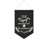 Bannière en toile « To Be Happy We Must Not Be Too Concerned with Others » - À suspendre au mur - Décoration murale pour salon, chambre à coucher, bureau, cadeaux de vacances - 25,4 x 38,1 cm
