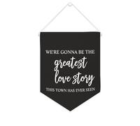 Bannière en toile « We're Gonna Be The Greatest Love Story This Town Has Ever Seen » à suspendre au mur - Décoration murale pour salon, chambre à coucher, bureau, cadeaux de vacances