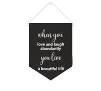 Bannière en toile « When You Love And Laugh Abundantly You Live A Beautiful Life » à suspendre au mur - Décoration murale pour salon, chambre à coucher, bureau, cadeaux de vacances
