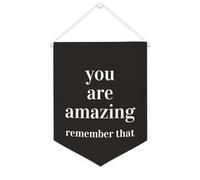 Bannière en toile « You Are Amazing, Remember That » - À suspendre au mur - Décoration murale pour salon, chambre à coucher, bureau, cadeaux de vacances - 30,5 x 40,6 cm