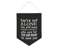 Bannière en toile « You're Not Alone You still Have Family People » - À suspendre au mur - Décoration murale - Œuvre d'art pour salon, chambre à coucher, bureau - Cadeau de vacances - 25,4 x 30,5 cm