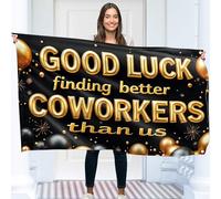Bannière « Good Luck Finding Better Coworkers Than Us » - Bannière amusante pour retraite - Décorations de retraite - 1,5 x 0,9 m (noir et doré)