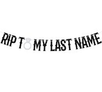 Bannière humoristique « Rip to My Last Name » de Bach That Ass Up, Bride or Die - Décoration de fête de mariage sur le thème d'Halloween, fête prénuptiale - Fournitures pour femme