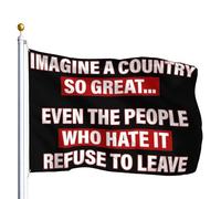 Bannière Imaginez Un Pays Si Formidable Que Même Ceux Qui Le Détestent L'Apprécient. 2 Œillets Grande Drapeau Durable Drapeau Grand Pour Intérieur Festivités Bar 90X150Cm