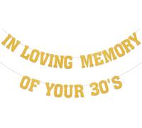 Bannière « In Loving Memory of Your 30's », décorations de fête d'anniversaire pour 40e anniversaire, bannière « Cheers to 40 Years », décorations de fête d'anniversaire dorées à paillettes