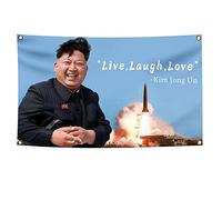 Bannière « Live Love Laugh Kim Jong » de 0,9 x 1,5 m avec quatre œillets en laiton, drapeaux amusants pour dortoir universitaire, événement, jardin, pelouse, porche, chambre, salle de réunion.