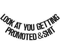 Bannière « Look at You Getting Promoted & Shit », « Congratulations », « Congratulations on Your Promotion, Job Promotion Decorations » Noir
