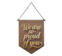 Bannière marron « Proud Of You » à suspendre avec tige télescopique - Décorations de fête à suspendre pour porte, mur, fenêtre, jardin, cour