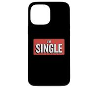 Bannière rétro Rouge « I'm Single » | Statut de Relation drôle Coque pour iPhone 13 Pro Max