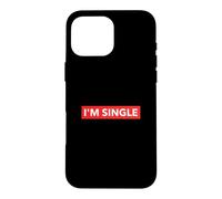 Bannière Rouge drôle Je suis célibataire Rencontres Sarcastiques Citations Humour Coque pour iPhone 16 Pro Max