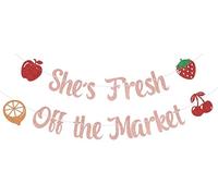 Bannière « She's Fresh Off The Market », « Love is in Bloom », décoration de fête d'enterrement de vie de jeune fille, thème fruits, fournitures de mariage, or rose double face