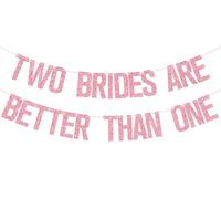 Bannière « Two Brides Are Better Than One », bannière de mariage Les Gay, décoration de enterrement de vie de jeune fille lesbienne, décorations de fête de fiançailles, rose pailleté
