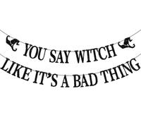 Bannière « You Say Witch Like It's A Bad Thing », bannière sur le thème de | Gothique amusant, décoration de nuit pour femme, panneau de fond effrayant, thème femme adulte, fournitures de fête