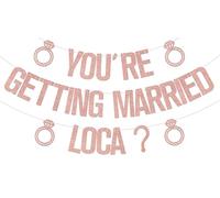 Bannière « You're Getting Married Loca? » - Or rose pailleté