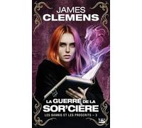 BANNIS ET LES PROSCRITS (LES) T.03 : LA GUERRE DE LA SORCI?RE by JAMES CLEMENS (January 11,2010)