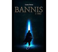 Bannis, tome 2 : Miko
