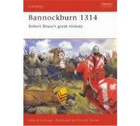 Bannockburn 1314: Robert Bruce's Great Victory Armstrong, Peter, Armstrong, Pete (Auteur)