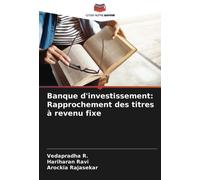 Banque D'investissement: Rapprochement Des Titres À Revenu Fixe
