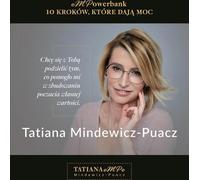 Banque EmPower 10 étapes qui vous donnent du pouvoir - Tatiana Mindewicz-Puacz (Literatur, Psychologie auf Polnisch)