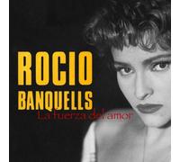 Banquells, Rocio - Fuerza Del Amor