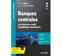 Banques Centrales - Les Nouveaux Outils De Politique Monétaire