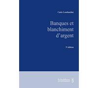 Banques et blanchiment d'argent, 3ème Ed.
